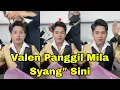 Lagu VALEN PANGGIL MILA SYANG SYANG SINI