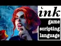 Ink - Programming Language for Game Narratives