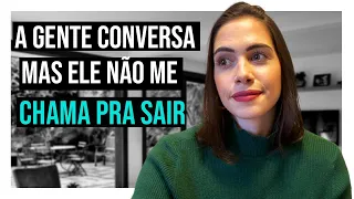 Entenda porque ele não marcou de te encontrar ainda  | Mylla Murta - Expert em Relacionamentos