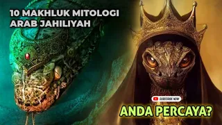 Download Inilah 10 Makhluk Mitologi Arab Yang Tak Kalah Menyeramkan Dari Karkadann Sampai Jin Ifrit MP3