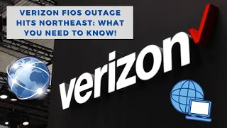 Verizon Fios Outage Hits Northeast What You Need to Know