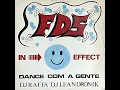 Download Lagu FDS In Effect (DJ Raffa \u0026 DJ Leandronik) - Venha Dancar Comigo