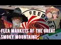 Flea Marketing in the Great Smoky Mountains are open and great deals Sevierville Tennessee
