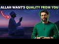 Download Lagu ALLAH WANTS QUALITY FROM YOU !