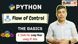 C7 Leap Year concept using If Else Python - Flow of Control Class 11th