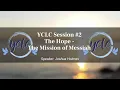 Download Lagu YCLC Session #3 THE HOPE  [Mission of the Messiah]