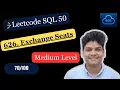 626 Exchange Seats Day 70 Of 100 Days Of SQL Challenge LeetCode