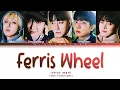 Lagu ONEWE (원위) 'Ferris Wheel' (원위 Ferris Wheel 가사) Color Coded Lyrics