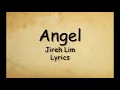 Angel - Jireh Lim (Lyrics)