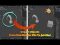Blender Tutorial Import or Copy Objects From One Blender File To Another The first method