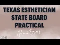 Texas Esthetician State Board Practical