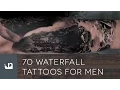 70 Waterfall Tattoos For Men