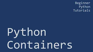 Python Containers Lists and Dicts