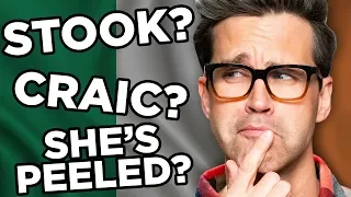 Irish Slang You Should Know (GAME)