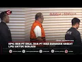 Download Lagu KPK: Bos PT SMJL dan PT MAS Gunakan Kredit LPEI untuk Berjudi | Menyapa Nusantara