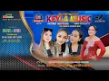 Lagu LIVE KEYLA MUSIK  \