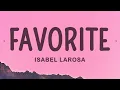 Download Lagu Isabel Larosa - Favorite