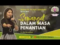 Download Lagu SEMANGAT DALAM MASA PENANTIAN  |  Ev. Elly Kurniawati  |  Ibadah PD Victory Semarang  |  09 Jun 2023