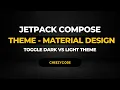 Jetpack Compose - Theme Customizing Colors Typography in Themes CheezyCode
