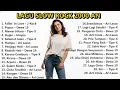Lagu LAGU SLOW ROCK 2000 AN
