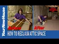 Reclaiming Attic Space for Storage - Save Money on Storage