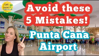 Avoid these 5 Mistakes at the Punta Airport Punta Cana Travel Tips