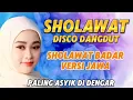 Download Lagu SHOLAWAT DISCO DANGDUT VERSI JAWA / SHOLAWAT BADAR
