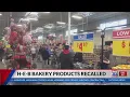 H-E-B Bakery Products Recalled