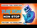 Download Lagu TUR TON NEW 2025 • NON STOP SAPATA TUR TON AADIVASI TIMLI BEND MIXING DJ VISHAL DDM #s2ep10