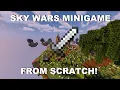Creating SKYWARS from SCRATCH Episode 1 - The Builds