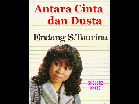 Download MP3 Endang S Taurina - Antara Cinta dan Dusta - 1986