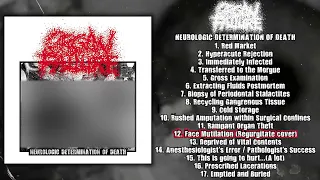 Download Organ Failure - Neurologic Determination of Death FULL ALBUM (2022 - Goregrind) MP3