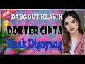 Lagu Dangdut Klasik Remix Koplo //DOKTER CINTA //Full Bass Auto Digoyang  Viral FYP