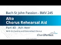 Bach s St John Passion Part 40 - Ach Herr