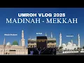 Download Lagu UMRAH VLOG 2025 TERBARU - PERJALANAN SPIRITUAL MADINAH - MEKKAH - FULL VIDEO