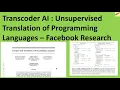 Facebook Transcoder Unsupervised Translation of Programming Languages Paper Explained