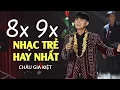 Lagu Nhạc Trẻ 8x 9x Buồn Cũ Mà Hay Mãi – Giao Lưu Ký Ức Cùng Châu Gia Kiệt