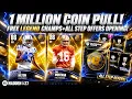 1 MILLION COIN PULL FREE LEGEND CHAMPS OPENING ALL LEGEND STEP OFFERS