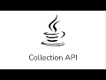01 - Introduction To Collection API