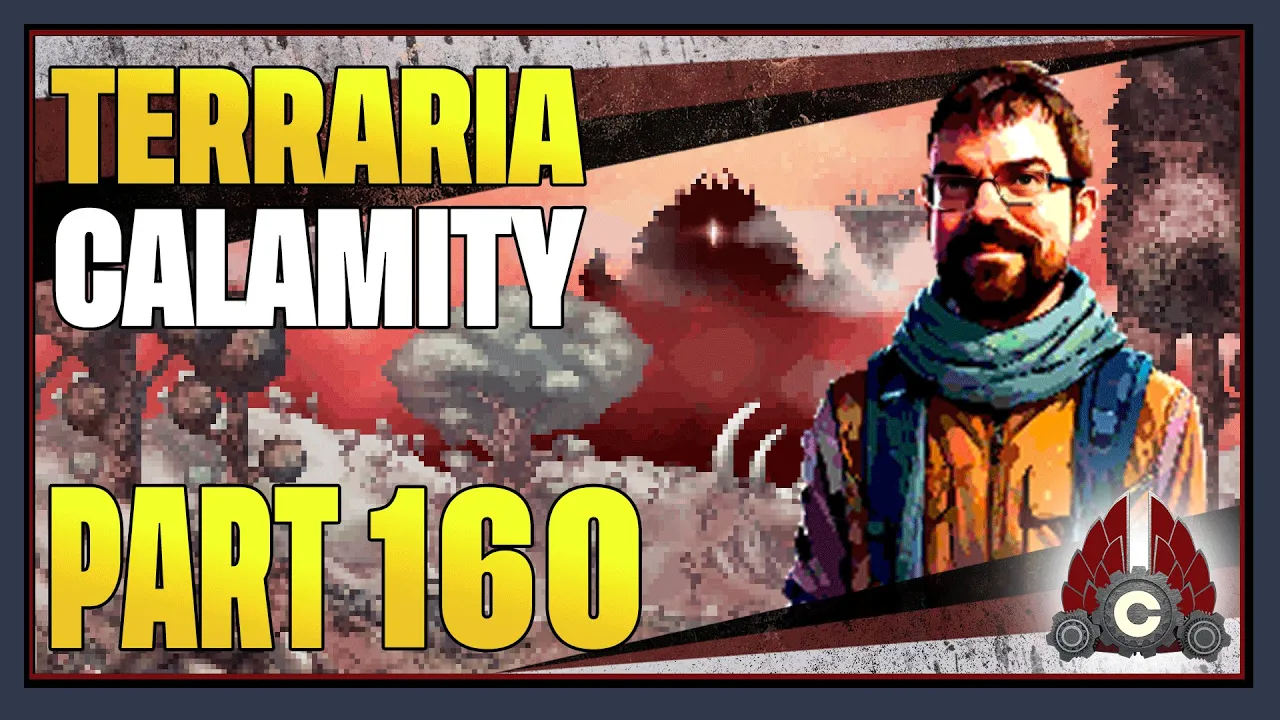 CohhCarnage Plays Terraria Calamity Mod (First Time/Revengeance Difficulty) - Part 160