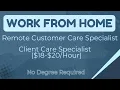 2 Work At Home Jobs 18- Client Care Specialist Customer Care Contractor 1099 Position