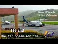 Download Lagu 66 Years In Operation || The End? of The Caribbean Airline LIAT - Tribute