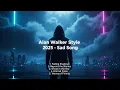 Download Lagu Alan Walker style - Sad Song 2025 [By NMS Project]