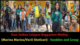 east indian calypso reggaeton medley marina marina varil shetkari snedden and group