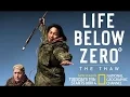 Series National Geographic Ep1 Life below zero The thaw Full Documentary