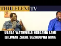 Download Lagu UBABA WATHWALA NGEGAMA LAMI IZILWANE ZAKHE SEZIHLUPHA MINA