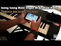 iseng iseng Dulur Main Orgen langsung Di Android tanpa controller