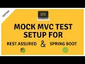 MockMvc Test Setup With REST Assured and Spring Boot