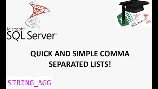 SQL A really quick way of creating a delimited string using STRING - AGG Quick comma separated list