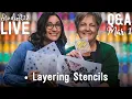 How to Layer Stencils Painting Patterns with Your Stencils Live Q A from March 1 2022